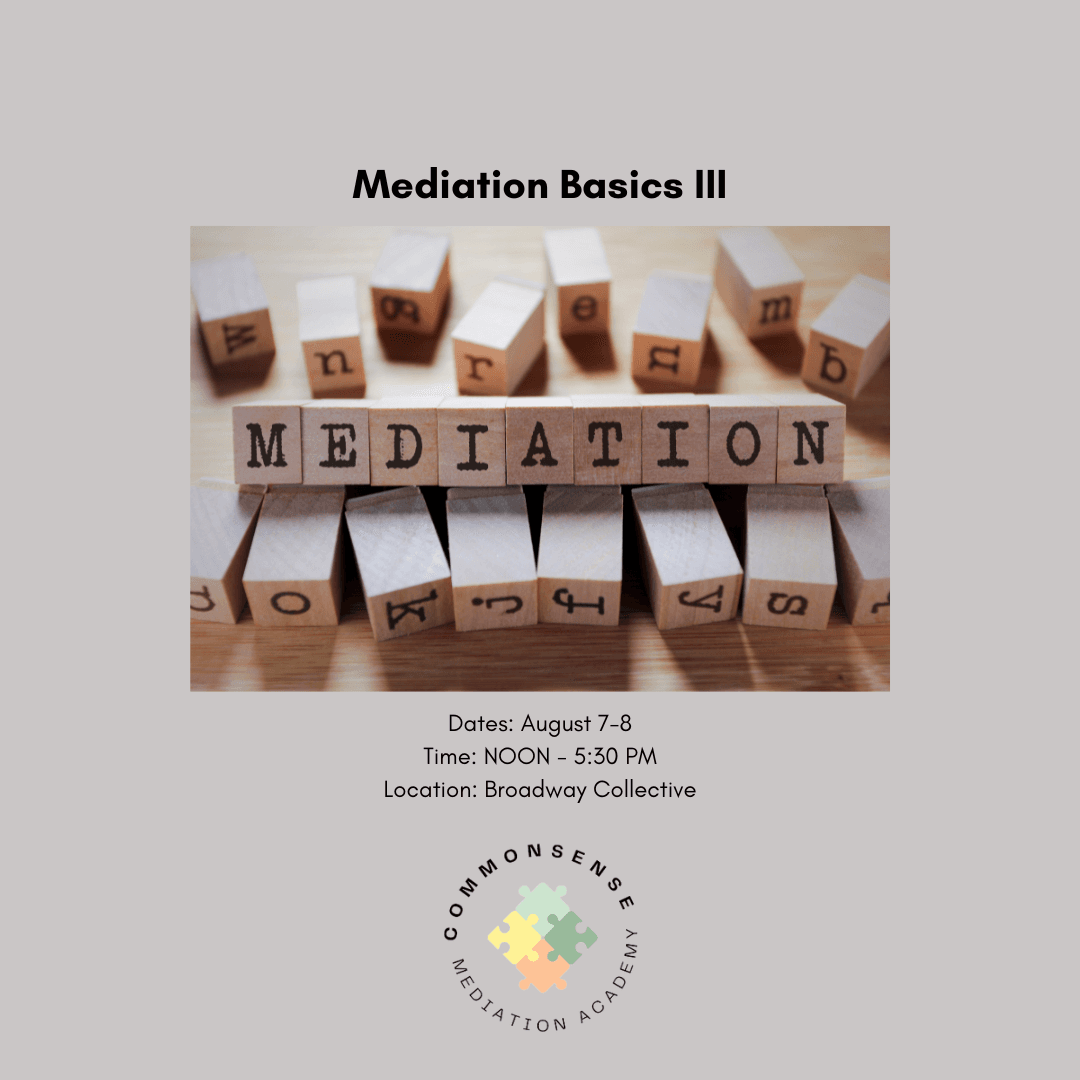 Mediation Basics III