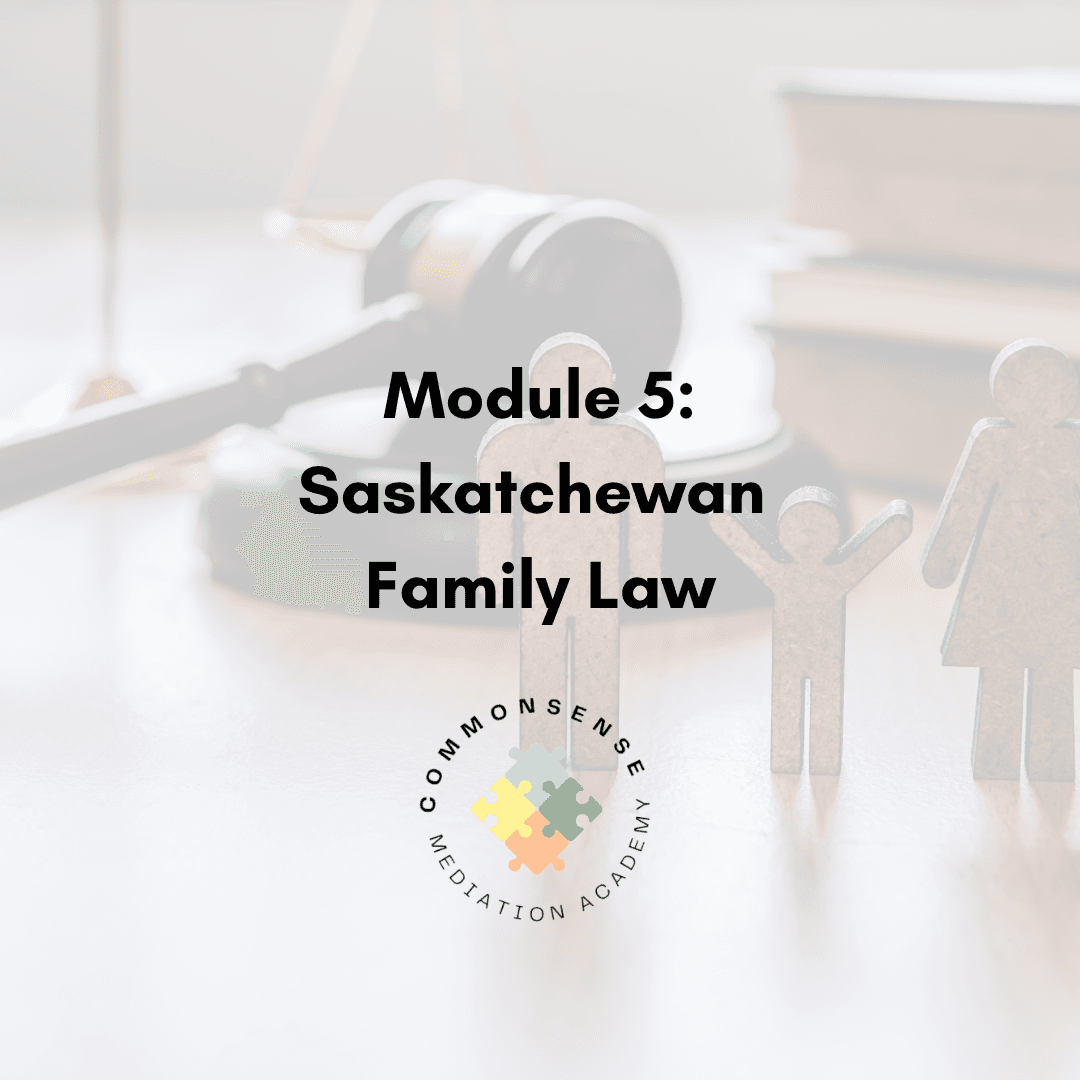 Module 5: SK Family Law