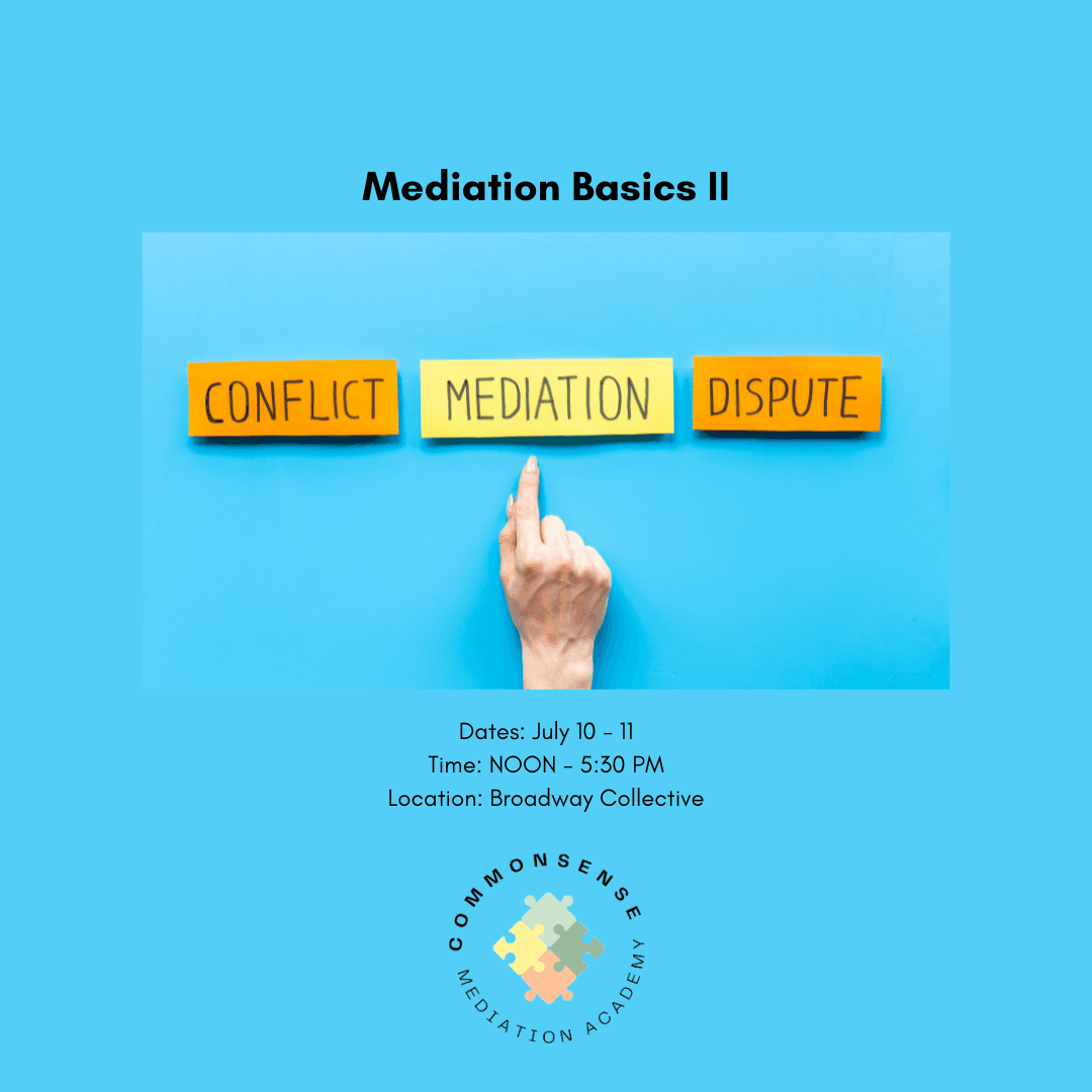 Mediation Basics II