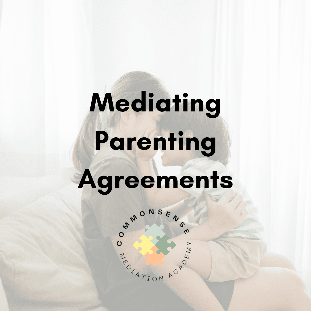 Mediating Parenting Agreements