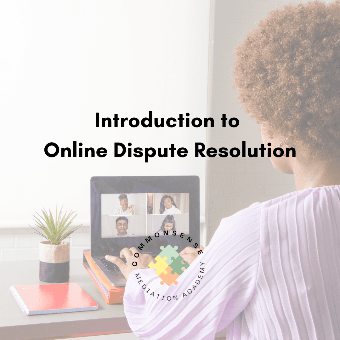 Introduction to Online Dispute Resolution